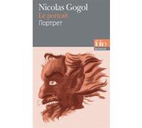 Nikolai Gogol – Le Portrait – Bilingue français-russe – Gallimard – Trad. H. Mongault