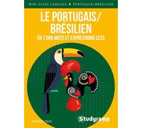 Le portugais/brésilien en 2000 mots et expressions clés - Roberta Tack - Studyrama Eds - broché - Méthode de langue