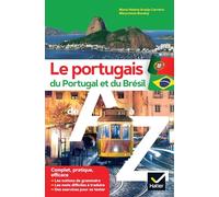 Le portugais du Portugal et du Brésil de A à Z: grammaire, conjugaison & difficultés