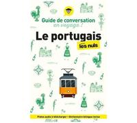 First – Guide de conversation en voyage ! Le portugais pour les Nuls – 5e éd