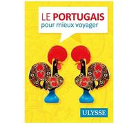 Le portugais pour mieux voyager – Ulysse