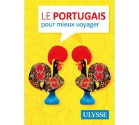 Le portugais pour mieux voyager – Ulysse