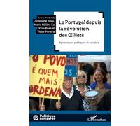 Le Portugal depuis la révolution des Oeillets: Dynamiques politiques et sociales