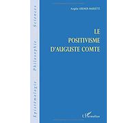 Le positivisme d'Auguste Comte