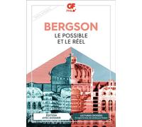 Le Possible et le Réel - Henri Bergson - Flammarion - Poche - Essai