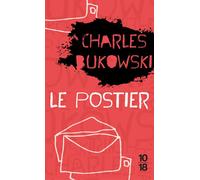 Le postier - Charles Bukowski - 10/18 - Poche - Roman