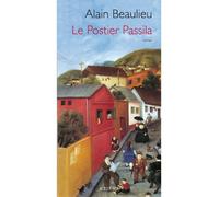 Le Postier Passila - Alain Beaulieu - Actes sud - broché - Roman
