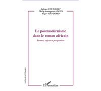 Le postmodernisme dans le roman africain: Formes, enjeux et perspectives