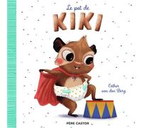Le pot de Kiki - Esther Van Den Berg - Flammarion Jeunesse Pere Castor - cartonné - Document jeunesse