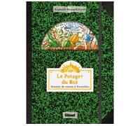 Raphaèle Bernard-Bacot – Le Potager du Roi : Dessins de saison à Versailles