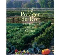 Le Potager du Roi - français-anglais The king's vegetable garden - Stéphanie De Courtois - Actes sud - broché - Beau livre