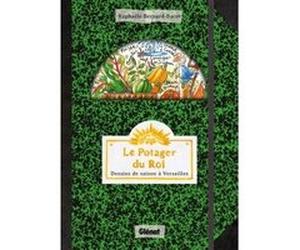 Le Potager du Roi Raphaèle Bernard-Bacot (Auteur)
