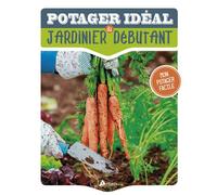 Le potager idéal du jardinier débutant - Jane Courtier - Artemis Eds - broché - Guide