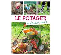 Le potager mois par mois