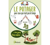 Le potager pour ceux qui n'ont pas le temps (ou pas très envie)