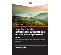 Le potentiel des institutions autochtones pour le développement local: Le cas du district de Hula, dans la région de Sidaama, en Éthiopie