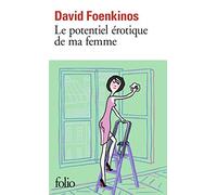 Le potentiel érotique de ma femme