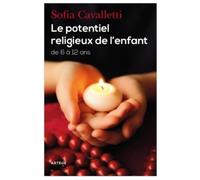 Le potentiel religieux de l'enfant: de 6 à 12 ans