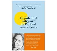 Le Potentiel Religieux De L'enfant - Entre 3 Et 6 Ans