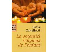 Le potentiel religieux de l'enfant: Une expérience avec des enfants de trois à six ans