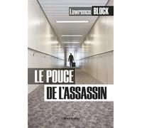 Le Pouce de l'assassin - Lawrence Block - Calmann-Levy - broché - Roman
