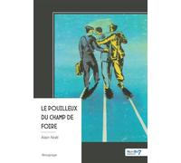 Le pouilleux du champ de foire - Alain Noël - Nombre 7 - broché - Témoignage