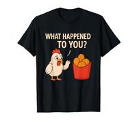 Le Poulet choqué Regarde en arrière | Que Vous est-il arrivé ? T-Shirt
