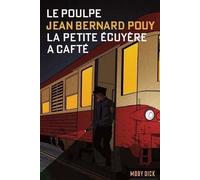 Le Poulpe - Tome 1 - La Petite Écuyère A Cafté