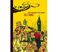 Le Poulpe - tome 19 Tuez Diana ! (19)