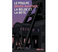 Le Poulpe Tome 4 : La belge et la bête