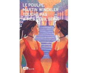 Le Poulpe : Touche pas à mes deux seins