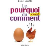 Le Pourquoi du comment - Le best of Daniel Lacotte (Auteur)