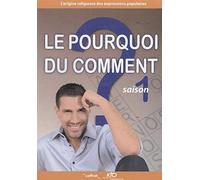Le Pourquoi du comment - Saison 1