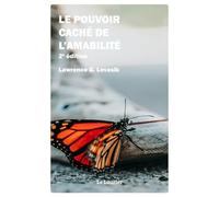 Le pouvoir caché de l'amabilité