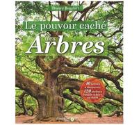 Le pouvoir caché des arbres Thierry Beaufort (Auteur)