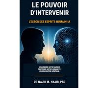 Le pouvoir d’intervenir: L’essor des esprits humain-IA