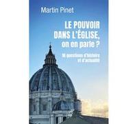 Le pouvoir dans l'Eglise Martin Pinet (Auteur)