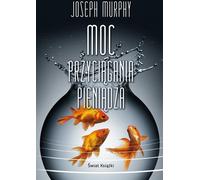 Le pouvoir d'attraction de l'argent - Joseph Murphy (Ratgeber auf Polnisch)
