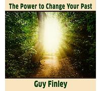 Le Pouvoir de Changer Votre passé [Import]