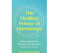 Le pouvoir de guérison des hormones