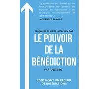 LE POUVOIR DE LA BÉNÉDICTION