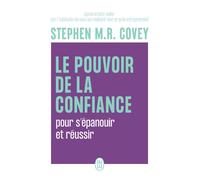 Le pouvoir de la confiance - Stephen R. Covey - J'ai Lu - Poche - Etude
