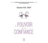 Le pouvoir de la confiance - Stephen R. Covey - J'ai Lu - Poche - Etude