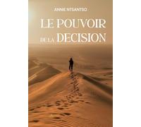 Le pouvoir de la décision