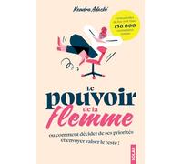 Kendra Adachi, traduction Delphine Billaut – Le pouvoir de la flemme – Broché