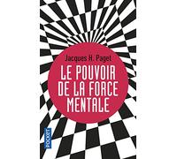 Le Pouvoir de la force mentale