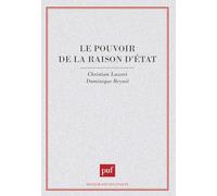 Le pouvoir de la raison d'État