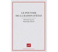 Le pouvoir de la raison d'État - - Anna-Maria Battista - Puf - Livre