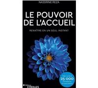 Le Pouvoir de l'Accueil Nassrine Reza (Auteur)