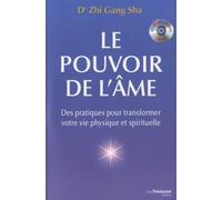 Le pouvoir de l'âme + CD - Des pratiques pour transformer votre vie physique et spirituelle